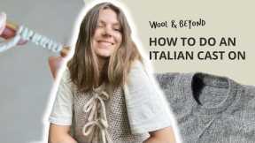 Knitting tutorial: How to do an Italian cast-on