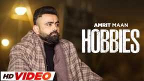 Hobbies (HD Video) | Amrit Maan | Mad Mix | Latest Punjabi Songs 2024 | Speed Records