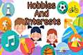 Hobbies and Interests for