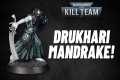 New Drukhari Mandrakes team tutorial