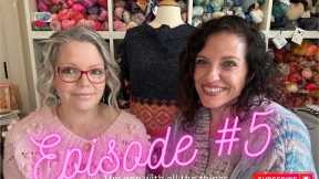 Episode 5: The one with all the things... #knitting #crocheting #knittingpodcast