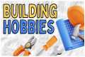 Hobbies to Build | Hobby Ideas to