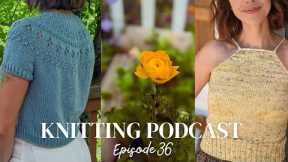 Knitting Podcast - Episode 36