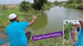 Mastering The Art Single Float Fishing in the BIG SIze Tilapiafishes and Baamfish catfish fishing