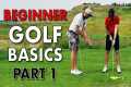Golf Swing Basics - Golf Lesson For
