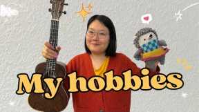 10 hobbies of mine you might love to try