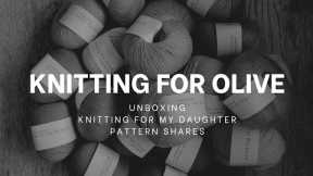 Knitting for Olive Unboxing | Knitting Patterns