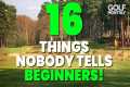 16 THINGS NOBODY TELLS BEGINNER