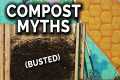 5 Composting Myths You Should Stop