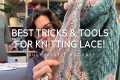 Knitting Lace? Watch this! Podcast 27 