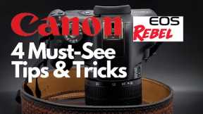 4 Must See Tips and Tricks on the Canon EOS Rebel DSLR