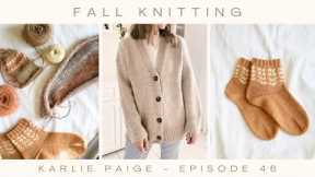 Fall Knitting has Begun! Karlie Paige Knitting Podcast - Episode 46