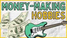 Money Making Hobbies | Side Hustle Hobby Ideas to Make Money 💸