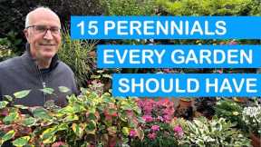 15 PERENNIALS EVERY GARDEN SHOULD GROW – COLOUR FROM FLOWERS & FOLIAGE: POTS & BEDS THROUGH THE YEAR