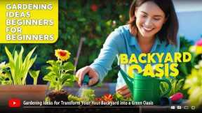 Gardening Ideas for Beginners 🌱 | Transform Your Backyard into a Green Oasis Step-by-Step