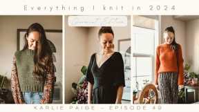 Everything I Knit in 2024 - Garment Edition - Karlie Paige Knitting Podcast - Episode 49