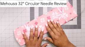 Needle Review: Mehousa 32 Circular Needles