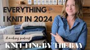 Knitting By the Bay - Everything I Knit in 2024