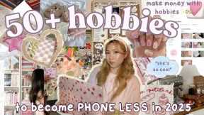 50+ HOBBIES TO START IN 2025 ⋆౨ৎ˚become more *interesting* and PHONE LESS ✨ we are cool girls.