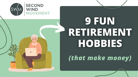 9 Fun Retirement Hobbies That Make Money