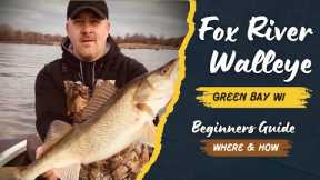 Beginners Guide to Walleye Fishing the Fox River, Green Bay/DePere WI