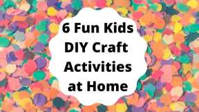 KIDS ACTIVITIES AT HOME | Six Fun Craft Activities for Kids | Easy Paper Craft Ideas