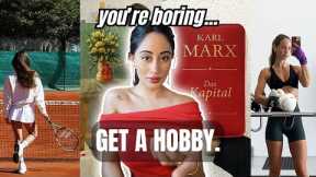 High-Value Woman Hobbies That INSTANTLY Make You More Interesting