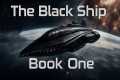 The Black Ship - Book One | HFY