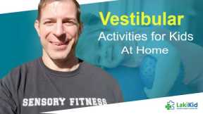 Vestibular Activities for Kids at Home