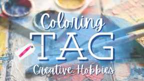 Creative Hobbies Tag - Sharing Some Of My Hobbies Other than Coloring