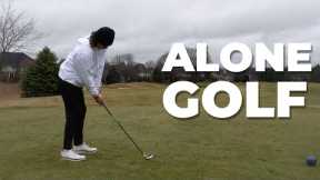 you have no friends, so you go golfing alone on a saturday afternoon