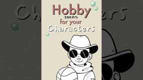 some hobby ideas for your characters ✨ #writing #drawing #art #character #oc #orginalcharacter
