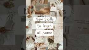 New Skills to learn at Home ✨ #skills #aesthetic #trending