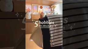 5 hobbies you should try! ✂️✨