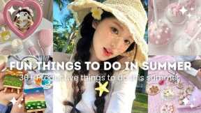 30+ Cute and Easy Things to Do This Summer at Home (No scrolling🌷)