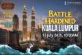 🔴 Battle Hardened Kuala Lumpur |