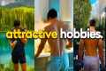 the 5 most attractive hobbies a guy