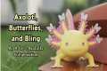 Axolotl Creation Using Bling to Hide