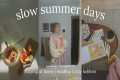 slow summer days vlog | staying at