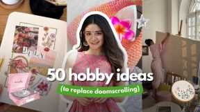 High Value Hobbies To Level Up In 2025 ✨ creative, fun & productive