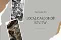 Local Card Shop Review: Wirth