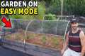 Gardening On EASY MODE: No Pests, No