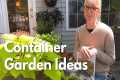 Container Garden Ideas for Home