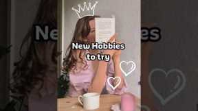 🌷 New hobbies to try #hobbies #teenager #short #trendingshorts