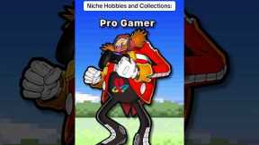 Characters with Niche Hobbies and Collections: #sonic