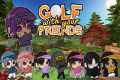 ≋ Golf with your Friends ≋ Golfing