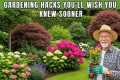 Gardening Hacks You’ll Wish You Knew