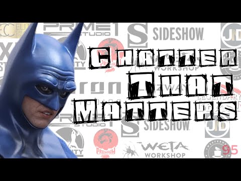 COLLECTORS COLLECTING COLLECTIBLES | CHATTER THAT MATTERS