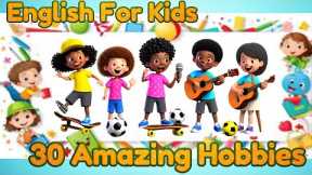 🌟 30 Amazing Hobbies for Kids (Ages 2-8)  | Creative Hobbies Guide 2024 |  Little Marvels