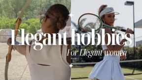 Elegant Hobbies For Elegant Ladies🌸 I How to be elegant✨